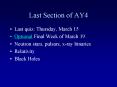 Last Section of AY4 Last quiz: Thursday, March 15 Optiona