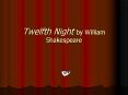 Twelfth Night by William Shakespeare Comedy Definition   