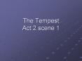 The Tempest Act 2 scene 1 Michel de Montaigne 1533-159