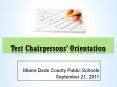 Miami-Dade County Public Schools September 21, 2011 ..