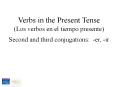 Verbs in the Present Tense (Los verbos en el tiemp