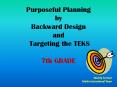 Purposeful Planning by Backward Design and Targeting th