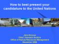 How to best present your candidature to the United Nation