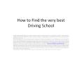 How to Find the very best Driving School