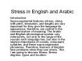 Stress in English and Arabic Introduction Supra-segmenta