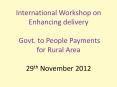 International Workshop on Enhancing delivery Govt. to Peopl