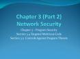 Chapter 3   Program Security Section 3.4 Targeted Maliciou