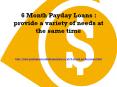 6 Months Payday Loans Easy Cash Loans Same Day