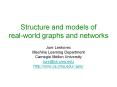 Structure and models of real-world graphs and networks Jur
