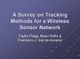 A Survey on Tracking Methods for a Wireless Sensor Networ