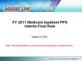 FY 2011 Medicare Inpatient PPS Interim Final Rule August 16