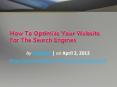 How To Optimize Your Website For The Search Engines