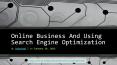 Online Business And Using Search Engine Optimization