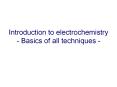 Introduction to electrochemistry - Basics of all technique
