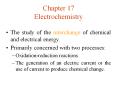 Chapter 17 Electrochemistry The study of the interchange o