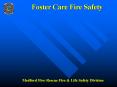 Foster Care Fire Safety Medford Fire-Rescue Fire & Lif