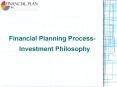 Financial Planning Process-Investment Philosophy