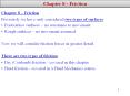 Chapter 8 - Friction Chapter 8   Friction Previously we hav