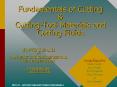 Fundamentals of Cutting & Cutting-Tool Materials and Cuttin
