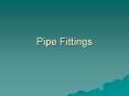 Pipe Fittings Purpose of Pipe Fittings Plumbing fitting