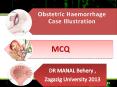 Obstetric hemorrhage case scenario and MCQ for undergraduate