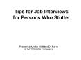 Tips for Job Interviews for Persons Who Stutter Presentatio