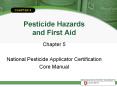 Pesticide Hazards and First Aid Chapter 5 National Pesticid