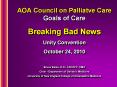AOA Council on Palliatve Care Goals of Care Breaking Ba