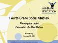 Fourth Grade Social Studies Planning for Unit 6 Expansion o