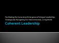 Coherent Leadership. Facilitating the Conscience Emergenc