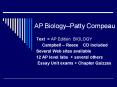 AP Biology Patty Compeau Text = AP Edition BIOLOGY Campbell