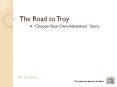 The Road to Troy A  Choose-Your-Own-Adventure  Story Star