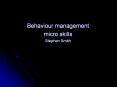 Behaviour management micro skills Stephen Smith Som