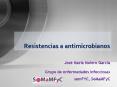 Resistencias a antimicrobianos Jos  Mar a Molero Garc 