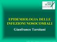 EPIDEMIOLOGIA DELLE INFEZIONI NOSOCOMIALI Gianfranc