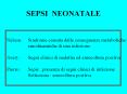 SEPSI NEONATALE Nelson : Sindrome causata dalle conseguenz