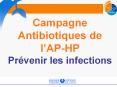 Campagne Antibiotiques de l AP-HP Pr venir les infections P