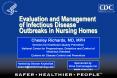 Evaluation and Management of Infectious Disease Outbreaks i