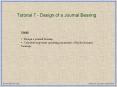 Tutorial 7 - Design of a Journal Bearing Goals:   Design 