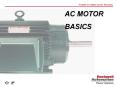AC MOTOR BASICS Purpose of an  AC Motor  Typical Moto