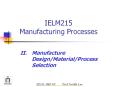 IELM215 Manufacturing Processes II. Manufactur