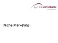 Niche Marketing Niche Marketing Niche marketing is marketin