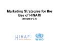 Marketing Strategies for the Use of HINARI (module 6.1
