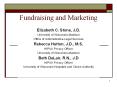 Fundraising and Marketing Elizabeth C. Stone, J.D