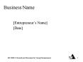 Business Name [Entrepreneur s Name] [Date] Business Profil