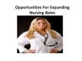 Opportunities For Expanding Nursing Roles