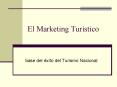 El Marketing Tur stico base del  xito del Turismo Naciona