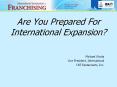 Are You Prepared For International Expansion? Michael Woid