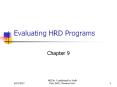 Evaluating HRD Programs Chapter 9 Effectiveness The degre