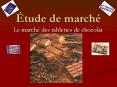  tude de march  Le march  des tablettes de chocolat Plan d